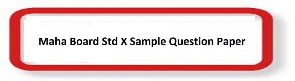 Maha Board Std X Sample Question Paper